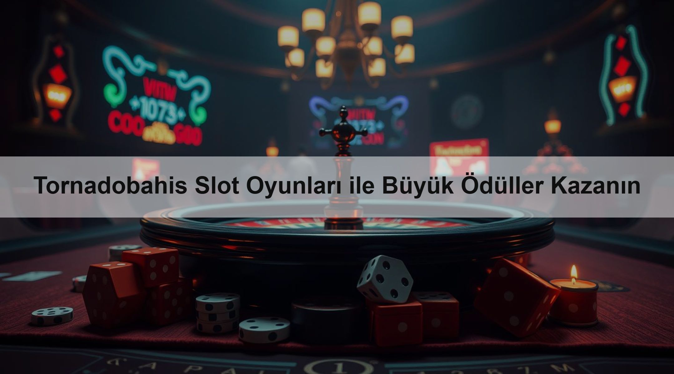 Tornadobahis Slot Oyunları ile Büyük Ödüller Kazanın