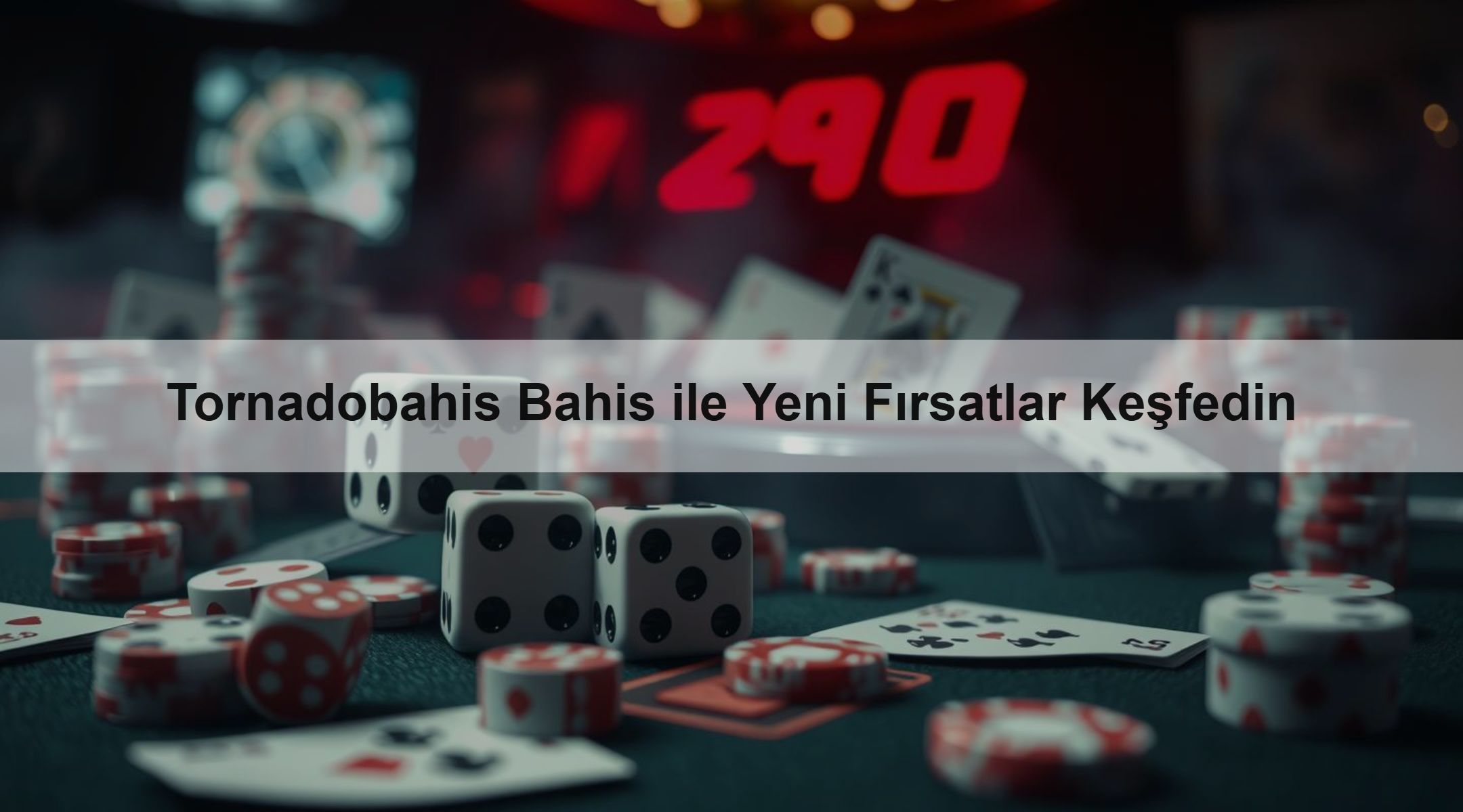 Tornadobahis Bahis ile Yeni Fırsatlar Keşfedin